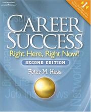 Cover of: Career Success: Right Here, Right Now!