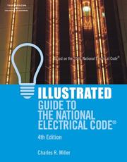Cover of: Illustrated Guide to the National Electrical Code (Illustrated Guide to the National Electrical Code (Nec)) by Charles Miller