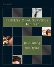 Cover of: Professional Services for Men: Haircutting and Styling (Professional Services for Men)