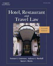 Cover of: Hotel, Restaurant, and Travel Law (Hotel, Restaurant and Travel Law) by Karen Morris, Norman Cournoyer, Anthony Marshall