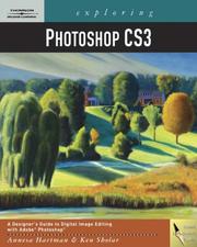 Cover of: Exploring Photoshop CS3 (Design Exploration Series) by Annesa Hartman, Ken Sholar