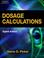 Cover of: Dosage Calculations