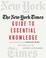 Cover of: The New York Times Guide to Essential Knowledge