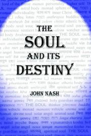 Cover of: THE SOUL AND ITS DESTINY