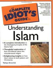 Cover of: The Complete Idiot's Guide to Understanding Islam (The Complete Idiot's Guide) by Yahiya Emerick