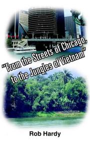 Cover of: From the streets of Chicago to the jungles of Vietnam