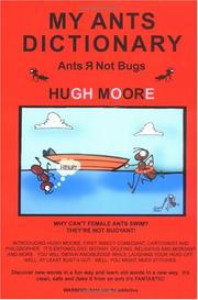 Cover of: My Ants Dictionary: Ants R Not Bugs