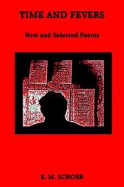 Cover of: Time and fevers: new and selected poems