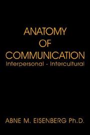 Cover of: Anatomy of communication by Abne M. Eisenberg