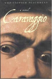 Cover of: Caravaggio by Christopher Peachment