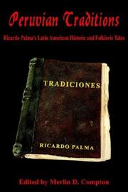 Cover of: Peruvian Traditions: Ricardo Palma's Latin American Historic and Folkloric Tales