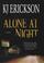 Cover of: Alone at night