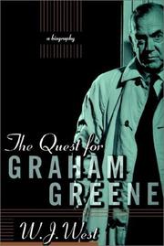 Cover of: The Quest for Graham Greene by W. J. West