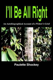 Cover of: I'll Be All Right by Paulette Shockey