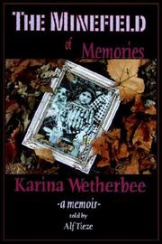 The minefield of memories by Alf Tieze