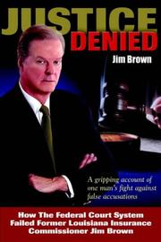 Justice Denied by Jim Brown