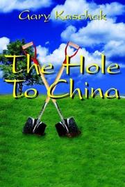 Cover of: The Hole To China