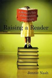 Raising a reader by Jennie Nash