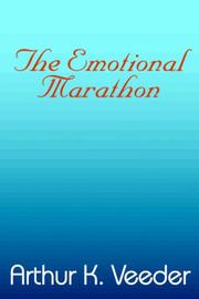 Cover of: The Emotional Marathon | Arthur K. Veeder