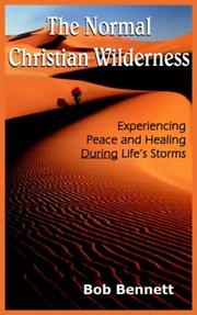 Cover of: The Normal Christian Wilderness: Experiencing Peace and Healing During Life's Storms