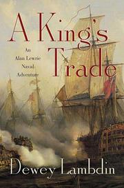 Cover of: A King's Trade: An Alan Lewrie Naval Adventure (Alan Lewrie Naval Adventures)