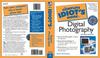 Cover of: The Complete Idiot's Guide to Digital Photography (2nd Edition)