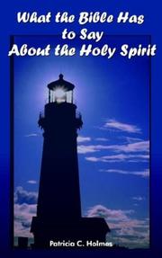 Cover of: What The Bible Has To Say About The Holy Spirit
