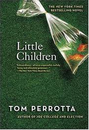 Cover of: Little Children | Tom Perrotta