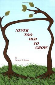 Cover of: Never Too Old to Grow