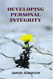 Cover of: Developing Personal Integrity by Samuel Blankson