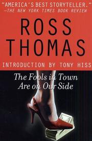 The fools in town are on our side by Ross Thomas