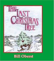 Cover of: The Last Christmas Tree by Bill Oberst