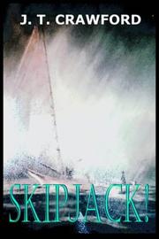 Cover of: SKIPJACK! | J. T. CRAWFORD
