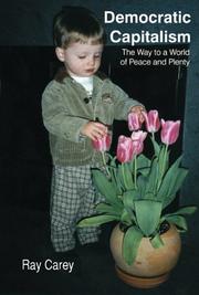 Cover of: Democratic Capitalism: The Way to a World of Peace and Plenty