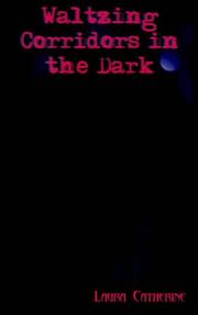 Cover of: Waltzing Corridors in the Dark