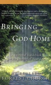 Cover of: Bringing God home by F. Forrester Church