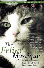 Cover of: The feline mystique by Clea Simon