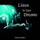 Cover of: Listen To Your Dreams