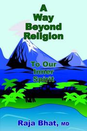 Cover of: A Way Beyond Religion: To Our Inner Spirit