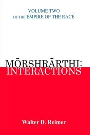Cover of: Morshrarthi: Interactions:  Volume Two of the Empire of the Race