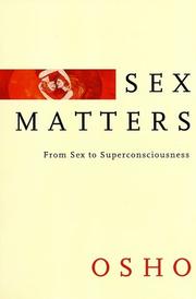 Cover of: Sex Matters by Bhagwan Rajneesh, Bhagwan Rajneesh