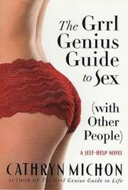 Cover of: The grrl genius guide to sex (with other people): a self-help novel