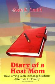 Cover of: Diary Of A Host Mom: How Living With Exchange Students Affected Our Family