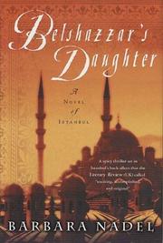 Cover of: Belshazzar's Daughter: A Novel of Istanbul (Novels of Istanbul)