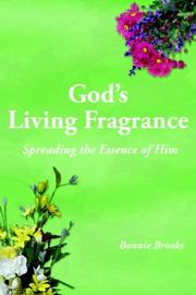 Cover of: God's Living Fragrance by Bonnie Brooks