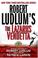 Cover of: Robert Ludlum's The Lazarus vendetta