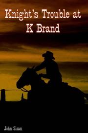 Cover of: Knight's Trouble at K Brand