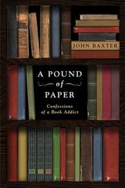 Cover of: A Pound of Paper: Confessions of a Book Addict