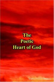 Cover of: The Poetic Heart of God by Sophia Nicole Benton