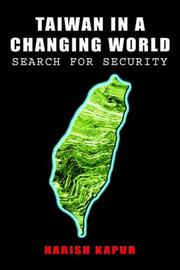 Cover of: TAIWAN IN A CHANGING WORLD: SEARCH FOR SECURITY